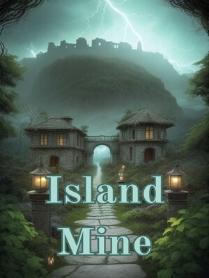 cover image of Island Mine